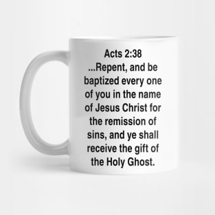 Acts 2:38  King James Version (KJV) Bible Verse Typography Gift Mug